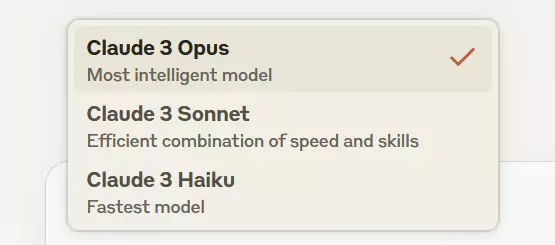 Claude AI offers three model options - Claude 3 Opus as the most intelligent, Claude 3 Sonnet balancing speed and capabilities, and Claude 3 Haiku as the fastest model.