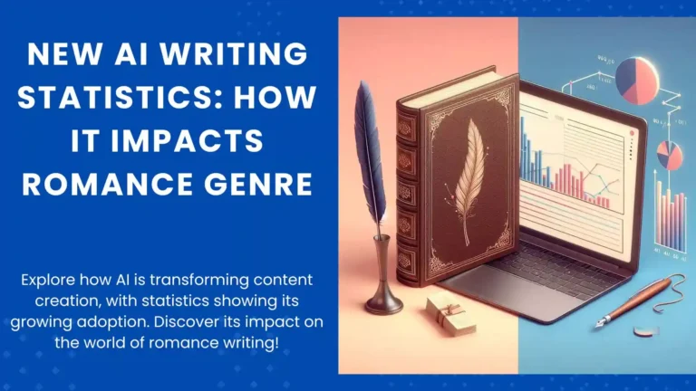 New AI Writing Statistics: How it Impacts Romance Genre